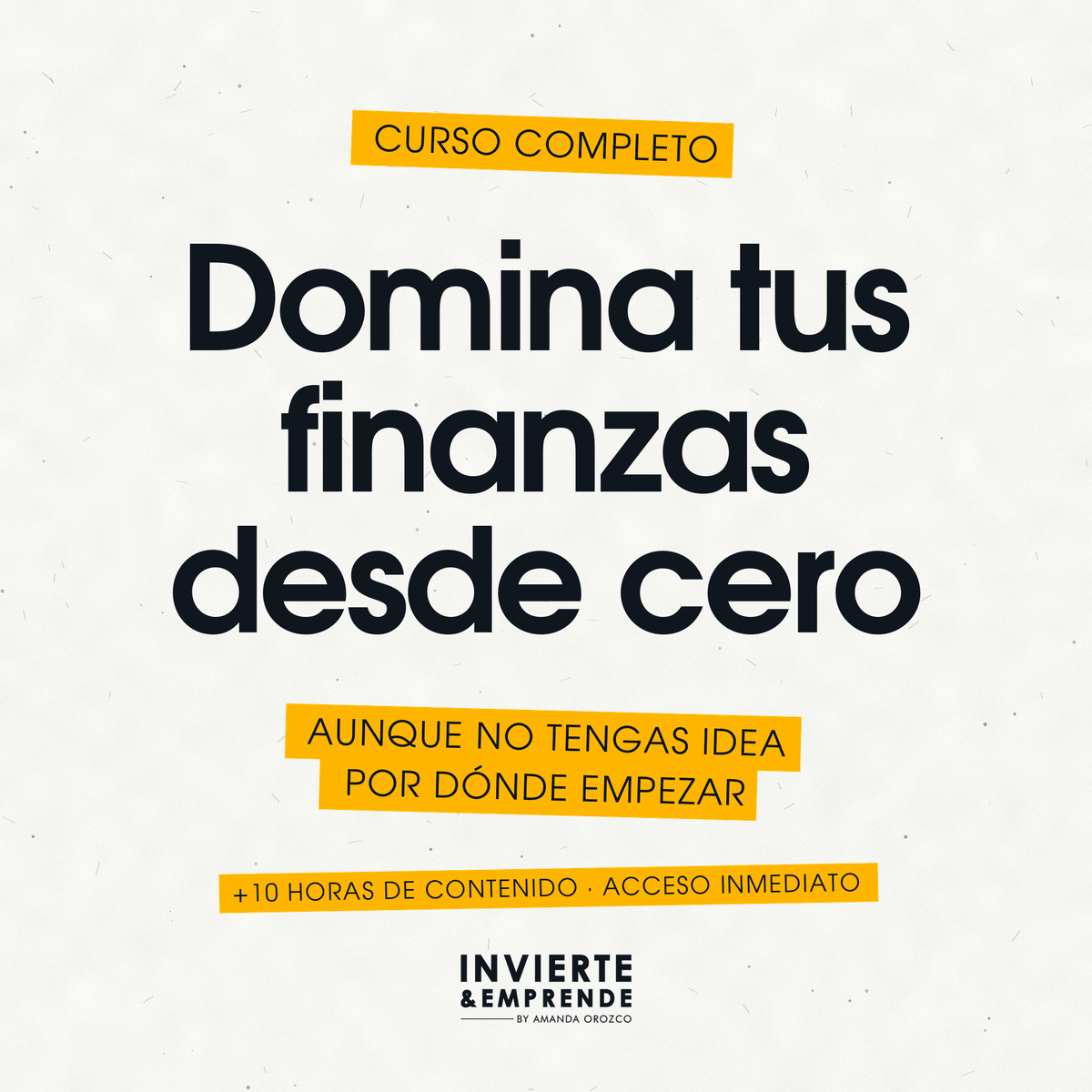 Domina Tus Finanzas Desde Cero